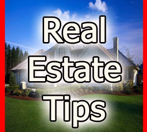 Real Estate Tips